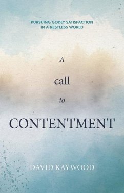 A Call to Contentment - Kaywood, David