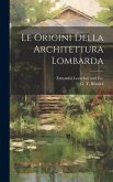 Le Origini Della Architettura Lombarda