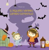 El Pequeno Vampiro Llamado Clementillo El Pequeno Vampiro Llamado Clementillo