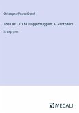 The Last Of The Huggermuggers; A Giant Story