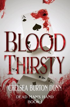 Blood Thirsty - Burton Dunn, Chelsea