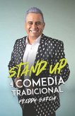 Stand-up y comedia tradicional