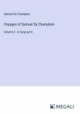 Voyages of Samuel De Champlain