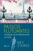 Passos Flutuantes: Autoficção de um Maratonista em Paris