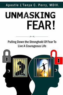 UNMASKING FEAR - Perry, L'Tanya C