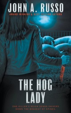 The Hog Lady: A Suspense Thriller - Russo, John A.