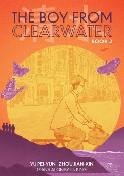 The Boy from Clearwater: Book 2 - Yu, Pei-Yun