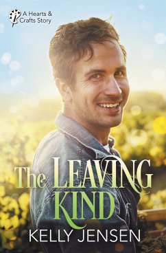 The Leaving Kind (Hearts & Crafts, 3) - Jensen, Kelly