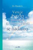 Vera je tvrdo pouzdanje u ono čemu se nadamo (Serbian Edition)