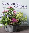 The Container Garden Recipe Book - Bild 1