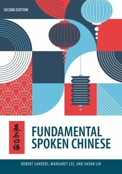 Fundamental Spoken Chinese - Sanders, Robert; Lee, Margaret; Lin, Jiayan