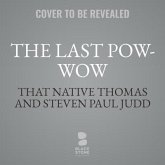 The Last Pow-Wow