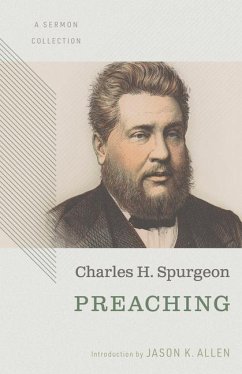 Preaching: A Sermon Collection - Spurgeon, Charles Haddon