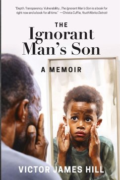 Ignorant Man's Son - Hill, Victor James