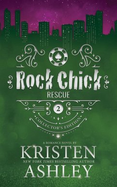 Rock Chick Rescue Collector's Edition - Ashley, Kristen