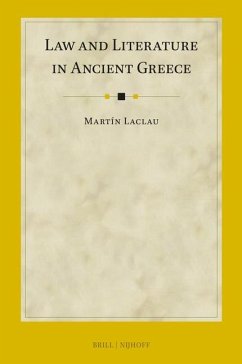 Law and Literature in Ancient Greece - Laclau, Martín