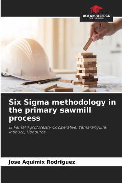 Six Sigma methodology in the primary sawmill process - Rodriguez, Jose Aquimix