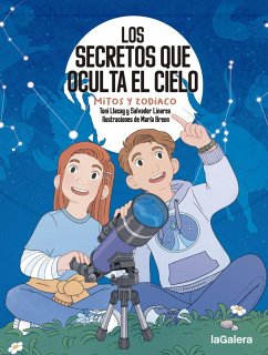 Los secretos que oculta el cielo : mitos y zodiaco