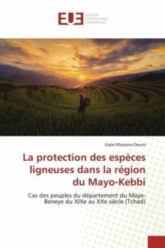 La protection des espèces ligneuses dans la région du Mayo-Kebbi - Massana Doum, Esaïe