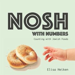 NOSH with Numbers: A Counting Book with Jewish Foods - Heiken, Elisa