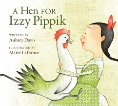 A Hen for Izzy Pippik - Davis, Aubrey