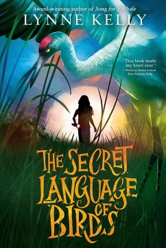The Secret Language of Birds - Kelly, Lynne