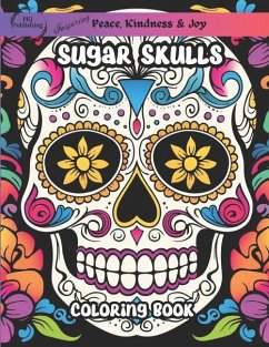 Sugar Skulls Coloring Book - Publishing, Pkj