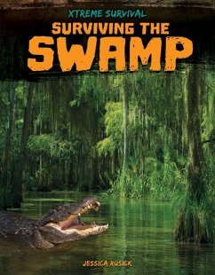 Surviving the Swamp - Rusick, Jessica