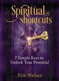 Spiritual Shortcuts