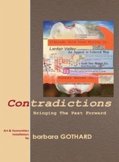 Contradictions: Bringing the Past Forward - Gothard, Barbara