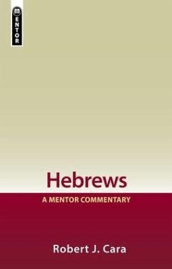 Hebrews - Cara, Robert J.