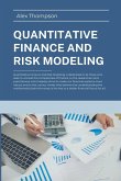 Quantitative Finance and Risk Modeling