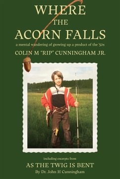 Where the Acorn Falls - Cunningham, Colin "Rip" M.