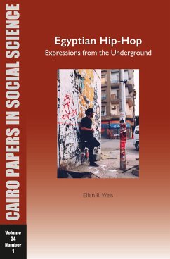 Egyptian Hip-Hop: Expressions from the Underground - Weis, Ellen R.