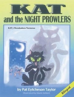 Kat and the Night Prowlers - Bilingual - Taylor, Patricia