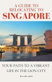 A Guide to Relocating to Singapore