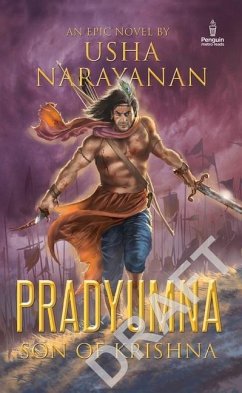 Pradyumna: The Son of Krishna - Narayanan, Usha