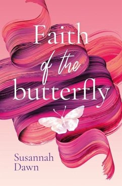 Faith of the Butterfly - Dawn, Susannah