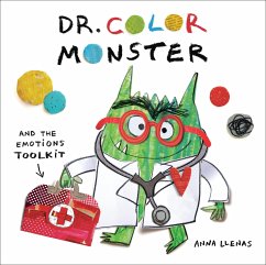 Dr. Color Monster and the Emotions Toolkit - Llenas, Anna