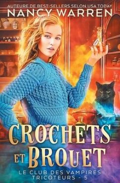 Crochets et Brouet: Un Polar Paranormal - Warren, Nancy