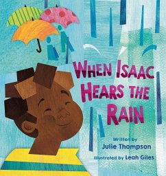 When Isaac Hears the Rain - Thompson, Julie