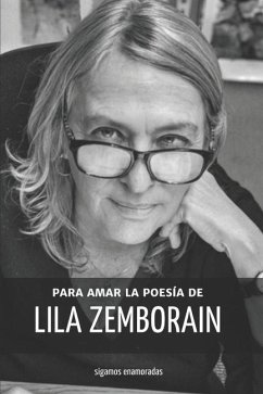 Para Amar la Poesía de Lila Zemborain - Zemborain, Lila; Serrano, Marina