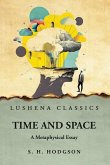 Time and Space A Metaphysical Essay