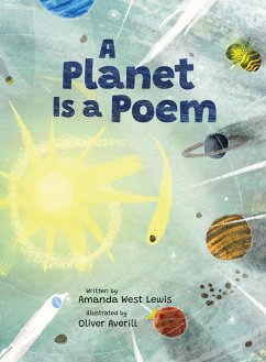 A Planet Is a Poem - Lewis, Amanda West