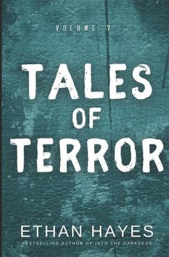 Tales of Terror: Volume 7 - Hayes, Ethan