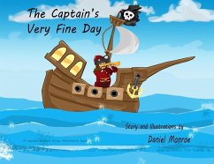 The Captain's Very Fine Day - Monroe, Daniel M.