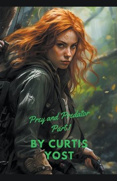 Prey and Predator Part 1 - Yost, Curtis
