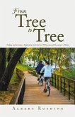 From Tree to Tree From Tree to Tree