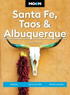 Moon Santa Fe, Taos & Albuquerque - Horak, Steven; Moon Travel Guides