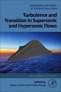 Turbulence and Transition in Supersonic and Hypersonic Flows